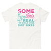 Real Girls Ride Dirt Bikes T-shirt